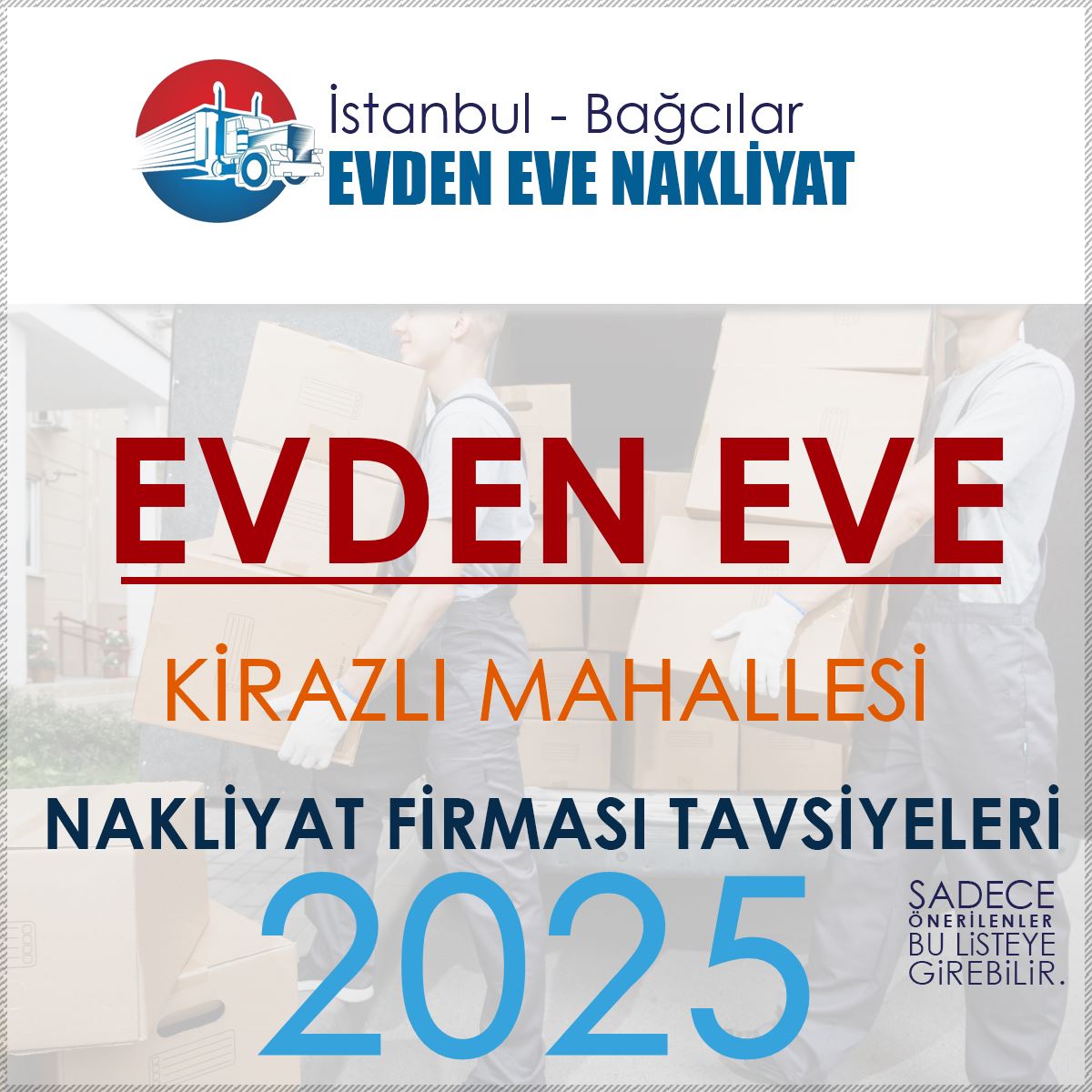 Kirazlı Evden Eve Nakliyat Firmaları