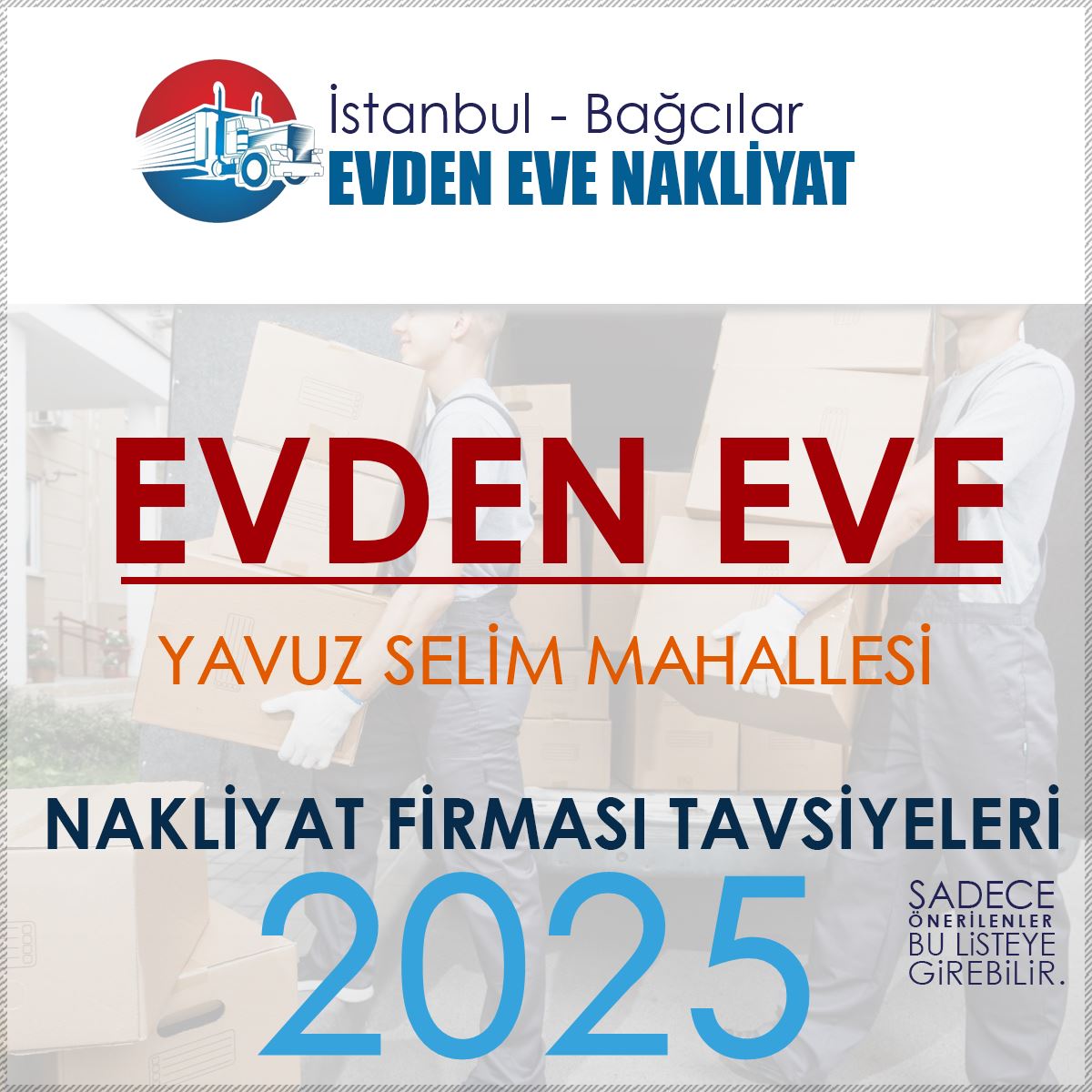 Yavuz Selim Evden Eve Nakliyat Firmaları